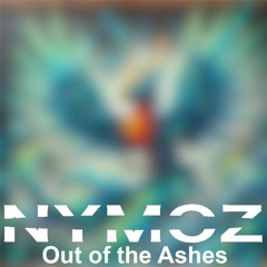 Nymoz - Out of the Ashes