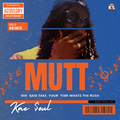 MUTT (Remix)