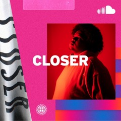 Emerging R&B: Closer