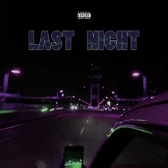 Last Night (feat. Steven Moon)