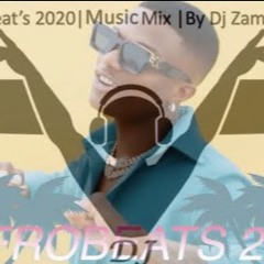 🔥Best Afrobeat's 2020|Ghana🇬🇭and Naija🇳🇬|  Music mix| By Dj Zamani 👑 | Vol 3| Party mix🔥