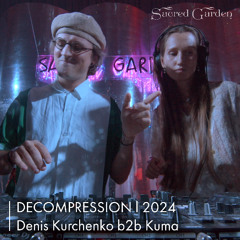 Kuma & Denis Kurchenko - Decompession 2024