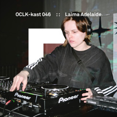 OCLK-Kast 046 : : LAIMA ADELAIDE