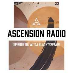 Ascension Radio Episode 59 w/ dj blacktyaffair