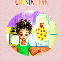 [Get] EPUB 📁 Cookie Time by  Embyr Rhoades &  Tatiana Burkovskaya EBOOK EPUB KINDLE