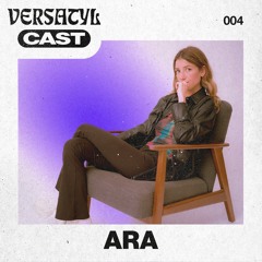 004- VERSATYL CAST - ARA