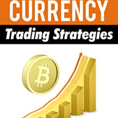 [FREE] EPUB 📒 Cryptocurrency Trading Strategies: Learn How To Trade Crypto With Prov