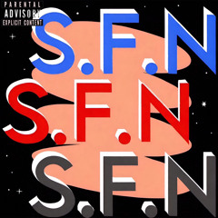 SFN ft ( Sfn Chop )
