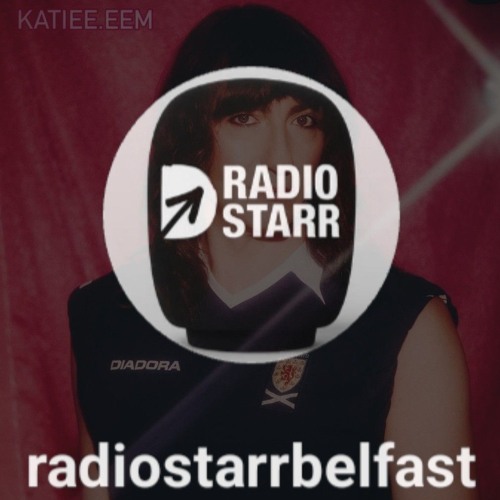 Katiee.eem - Radio Starr Belfast - E01 - 07 Nov 2025