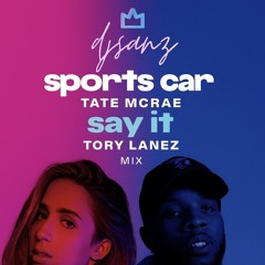 Say It in the Sports Car | DJSanz