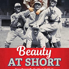 FREE KINDLE 📑 Beauty at Short: Dave Bancroft, the Most Unlikely Hall of Famer and Hi