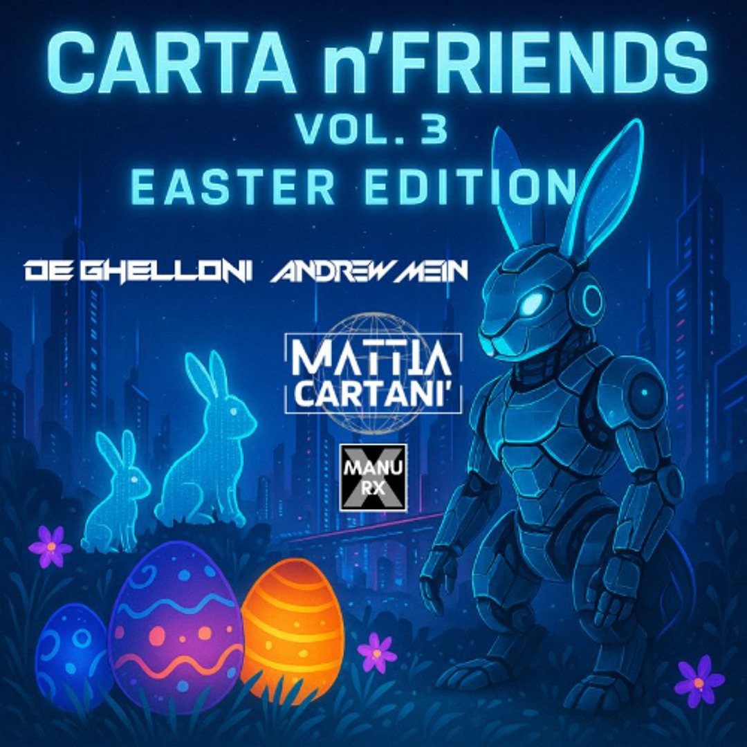 Stream Carta n'Friends Vol.3 Easter Edition (Ft. Andrew Mein, ManuRX ...