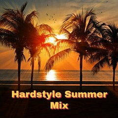 Hardstyle Summer Mix