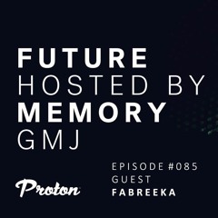 Future Memory 085 - Fabreeka