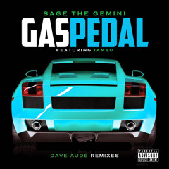 Gas Pedal (Dave Audé Club Remix) [feat. Iamsu!]
