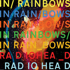 Radiohead - Weird Fishes/ Arpeggi