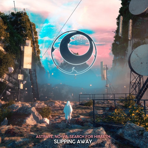 Astraye & NO-VA & Search For Hiraeth - Slipping Away