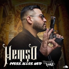 Hemso - Press Alles Weg (44388er Remix)