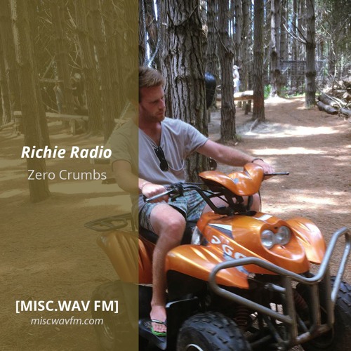 Richie Radio w/ Zero Crumbs - 05.07.20