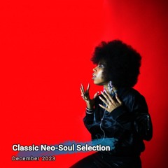 Soulmeka 90's Neo soul classics selection by Uzi