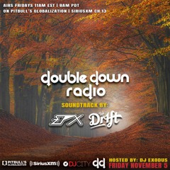 Double Down Radio - EPX & DJ DR1FT Guest Mix