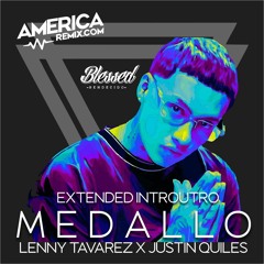 Medallo - Blessed X J Quiles X Lenny Tavarez - Extended Intro By Fabian Parrado DJ X Fox DJ - 90 Bpm