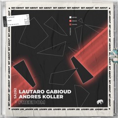 Lautaro Gabioud, Andres Koller- Freedom (Original Mix)