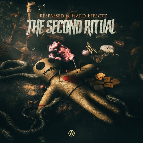 Trespassed & Hard Effectz - The Second Ritual