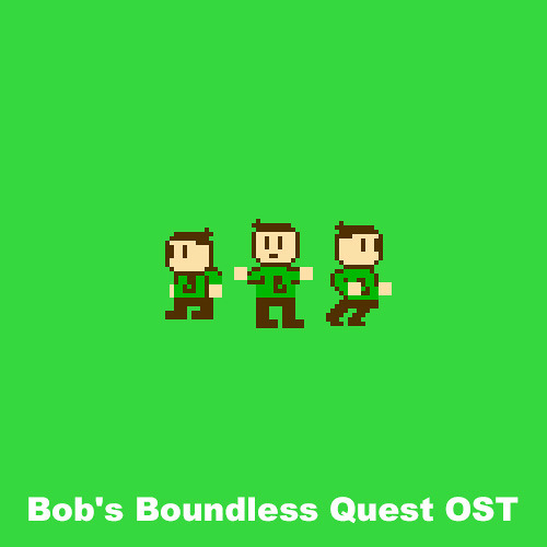 Bob's Boundless Quest Original Sound Track