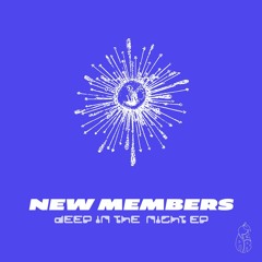 PEAR008: New Members - Deep In The Night Clips