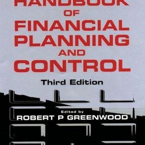 =$@O.B.T.E.N.E.R#% 📖 Handbook of Financial Planning and Control by Robert P. Greenwood