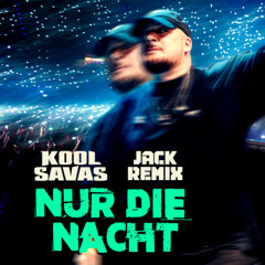 Kool Savas - Nur Die Nacht I Remix 2025