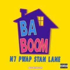 N7 & Pwap - Ba Boom (Audio)