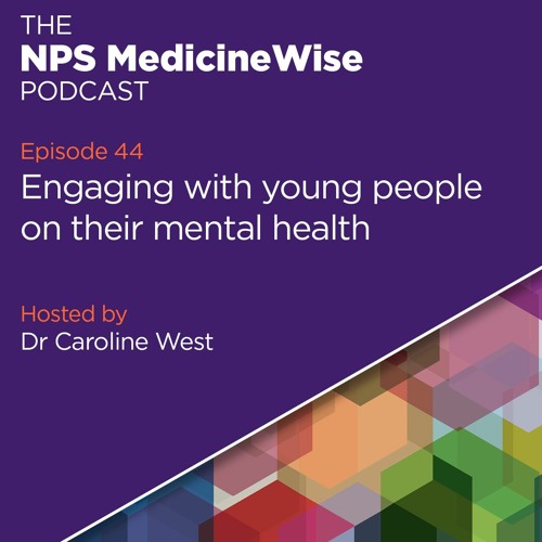 Episode 44: Making a difference engaging with young people on their mental health