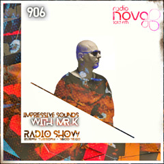Mr.K Impressive Sounds Radio Nova Vol.906 (17.06.2025)