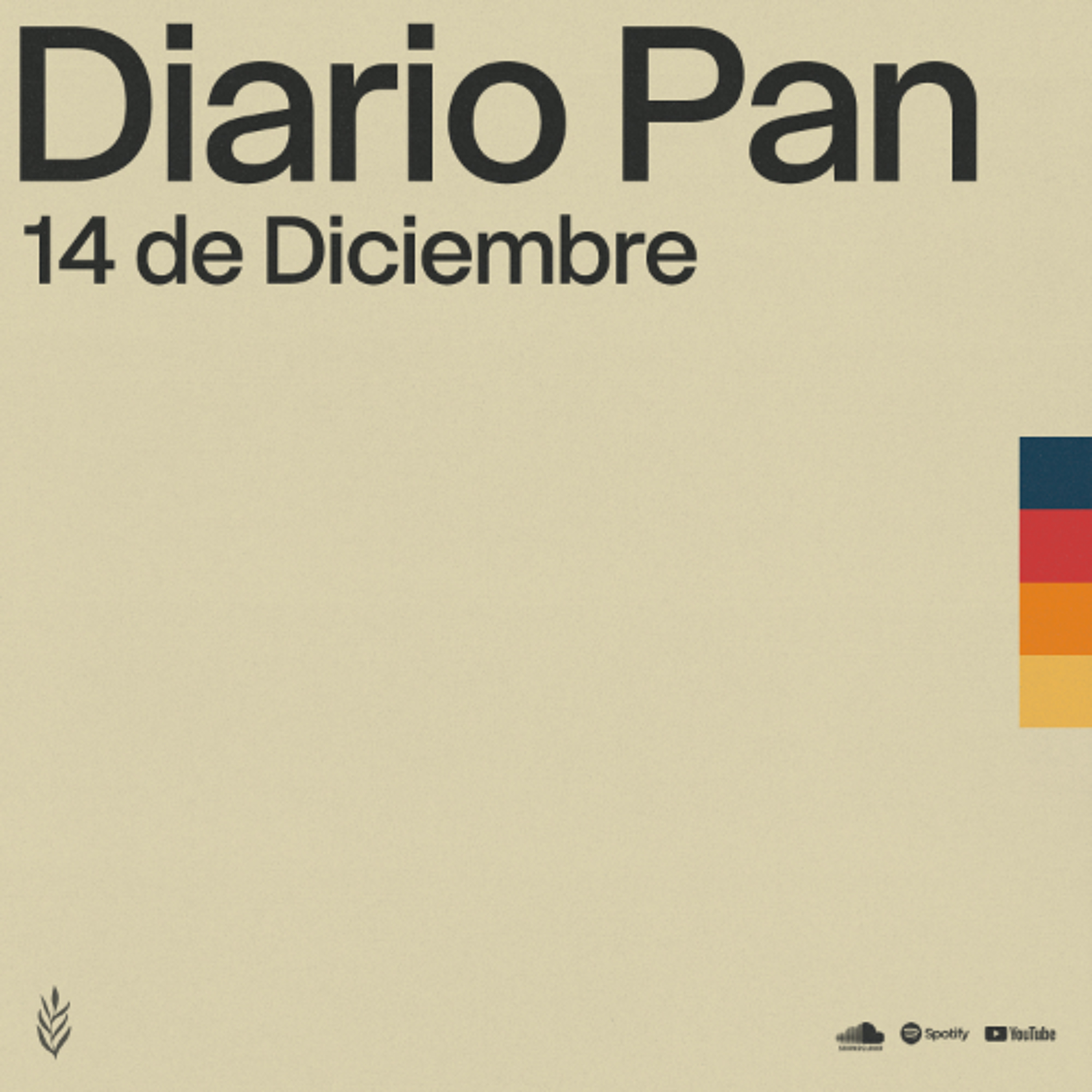 Devocional Diario Pan 14 de Diciembre #DiarioPan