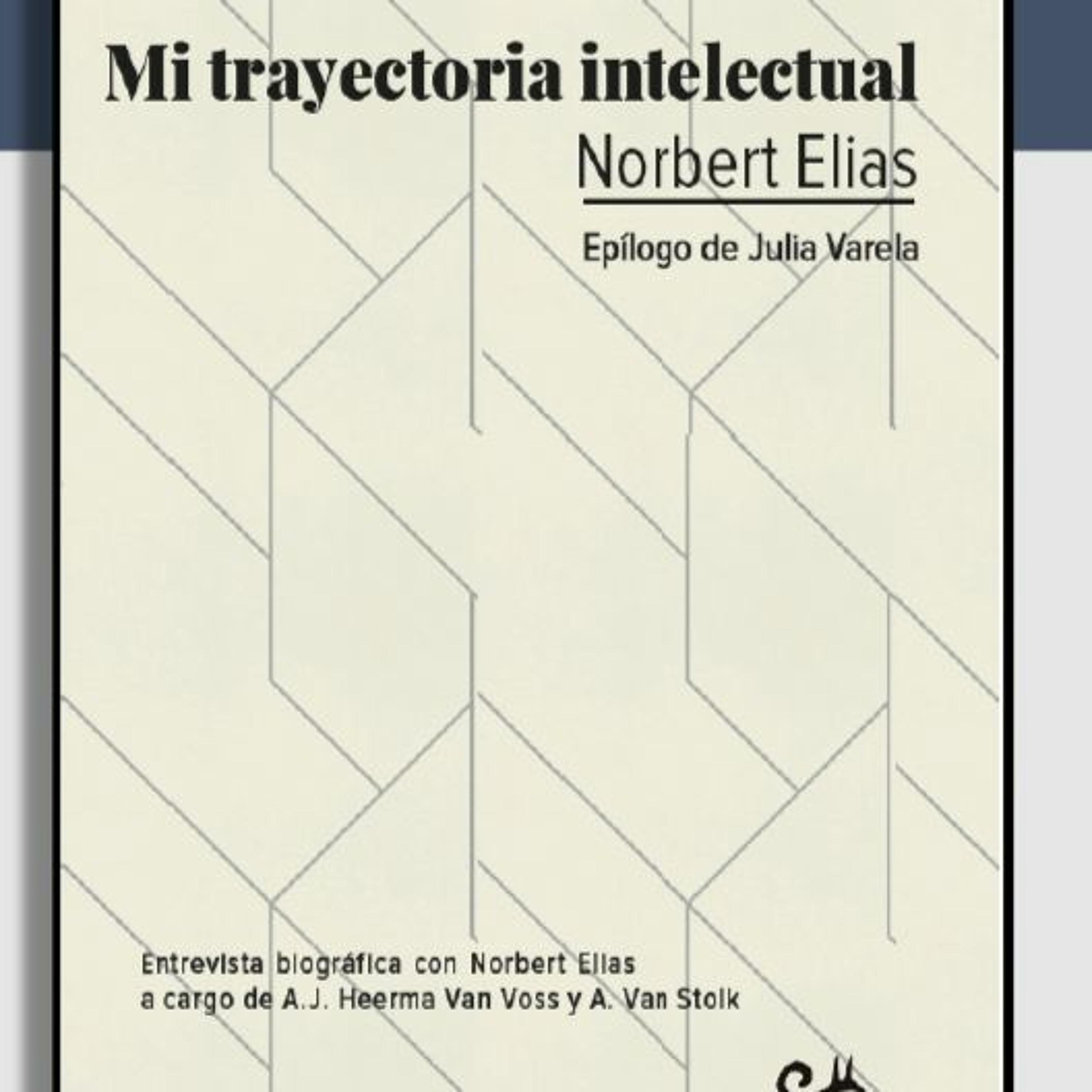 Presentación del libro Mi trayectoria intelectual de Norbert Elías episode artwork