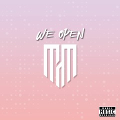 Maoli - We Open (ft. Fiji)