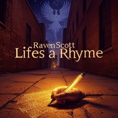 Lifes a Rhyme