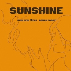 Sunshine (feat. Darb & Foggy)