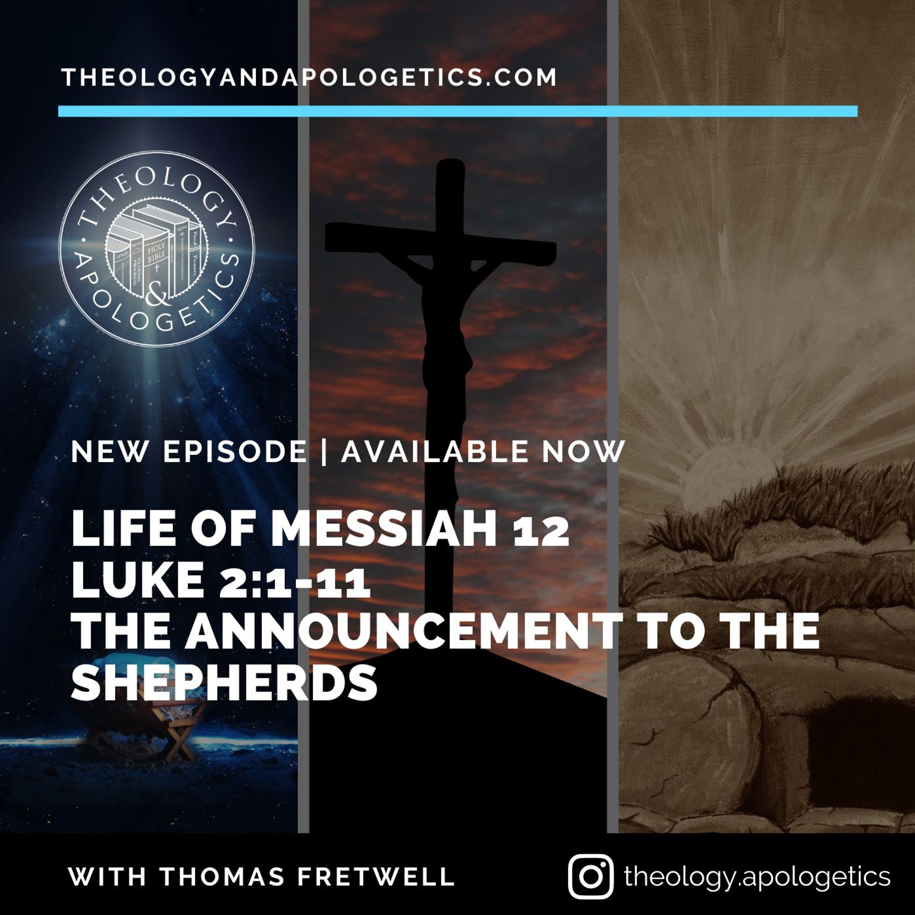 Theology and Apologetics Podcast