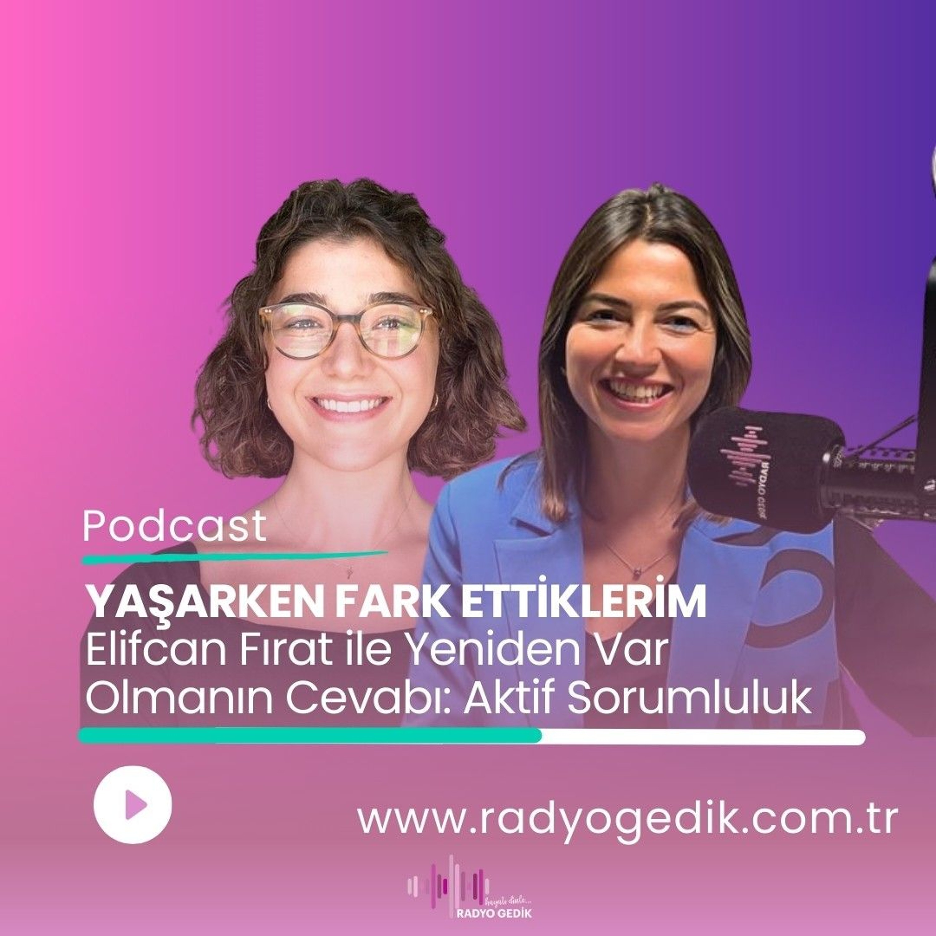 YAŞARKEN FARK ETTİKLERİM-Elifcan Fırat episode artwork