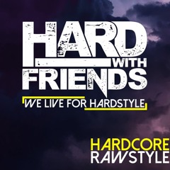 Hard With Friends - Set Recording