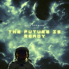 The future is ready