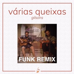 Várias Queixas De Você (Funk Remix) - Dj Rique Sales