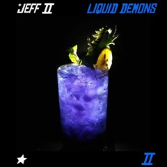 Liquid Demons