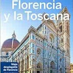 [Read] EPUB KINDLE PDF EBOOK Lonely Planet Florencia y la Toscana (Travel Guide) (Spa