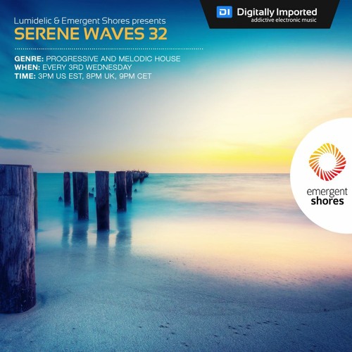 Lumidelic Pres. Serene Waves 32 [Feb 2020]