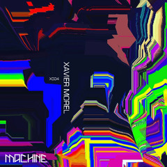 MACHINE MIX :: 3.09 :: XAVIER MOREL - X034