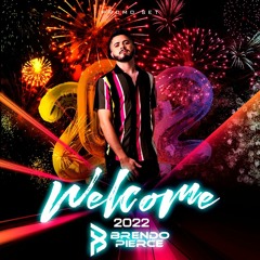 Brendo Pierce - Welcome 2022 (Promo Set)